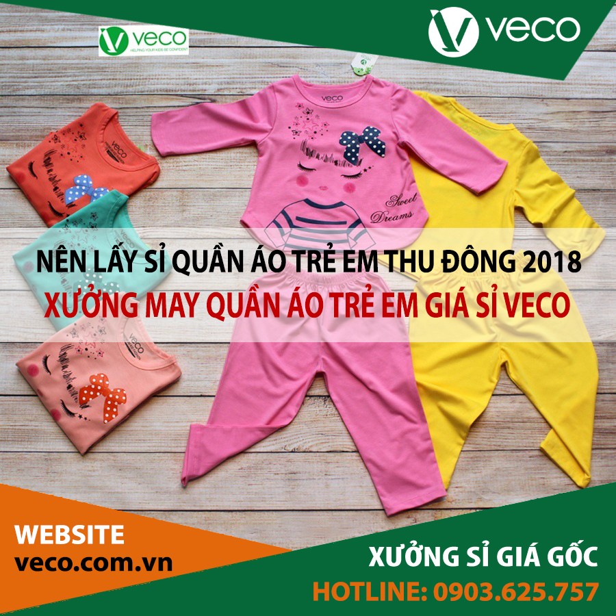 VECO-XƯỞNG MAY QUẦN ÁO TRẺ EM GIÁ SỈ THU ĐÔNG 2018